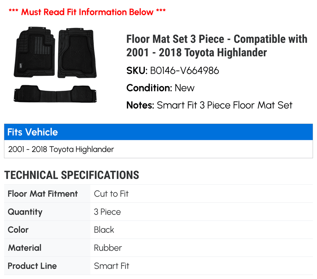 2014 2016 2015 Highlander 2008 2003 2004 Piece 2005 Mat 2009 Toyota 2010 2011 2007 Compatible 2002 - - 2006 Set 2012 with 2018 2013 2001 2017 3 Floor