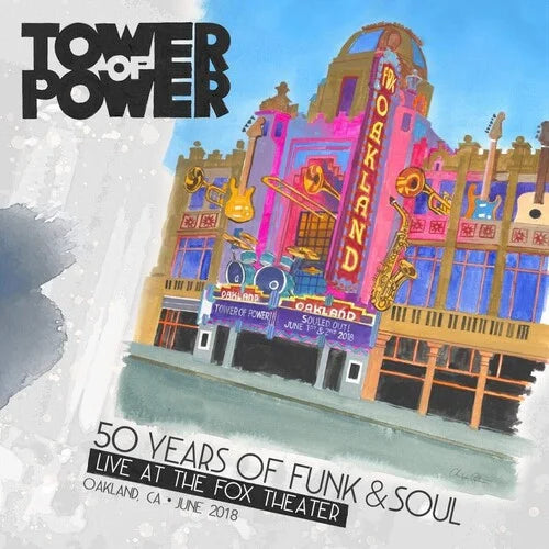 '- - Theater June 50 At CD Tower - Years / Power Soul: of - Live R&B - Soul CA Funk & Of 2018 Fox The Oakland