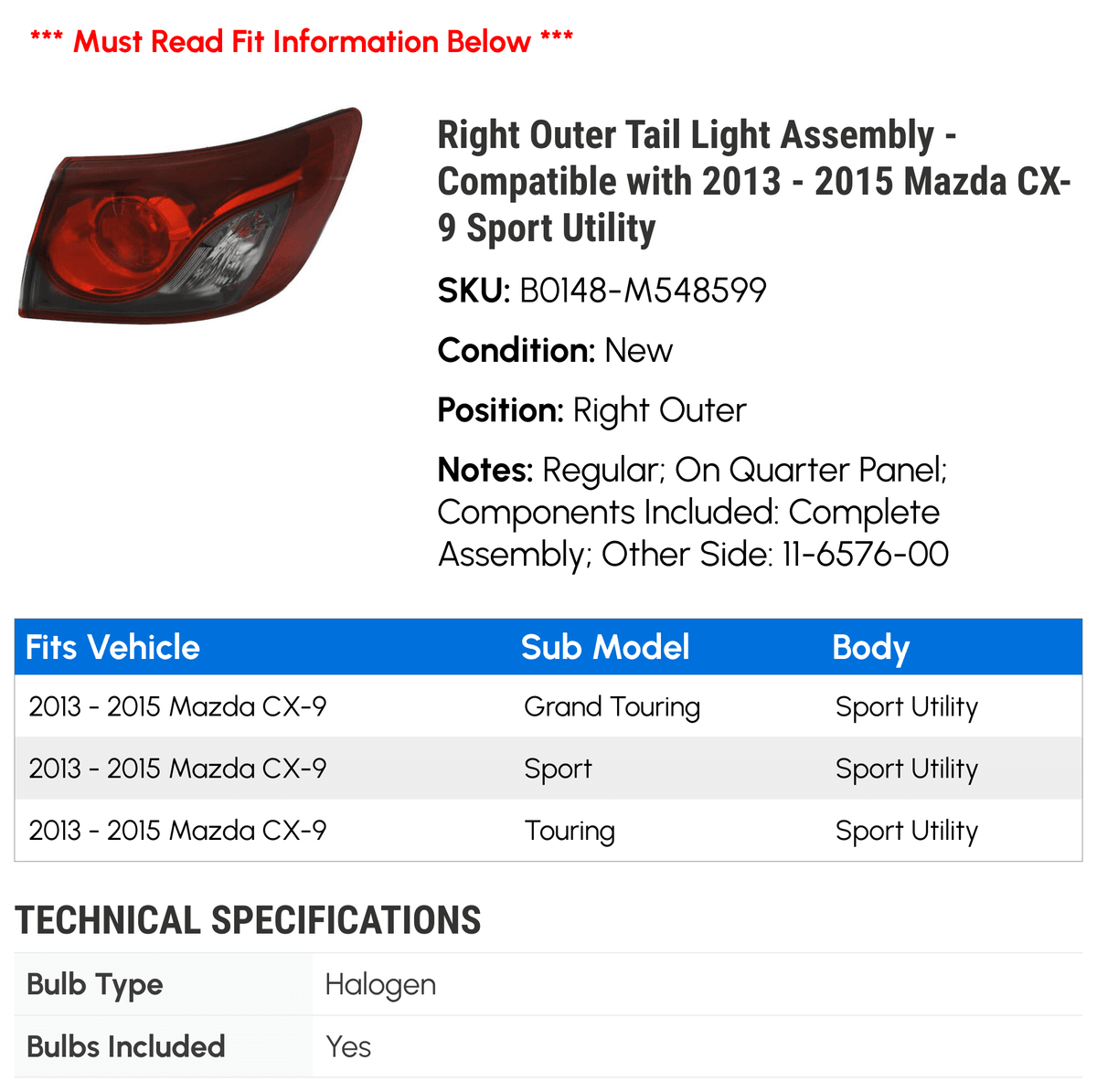 Compatible - 2015 Light 2014 CX-9 Utility Sport Assembly 2013 Tail Right Outer - Mazda with